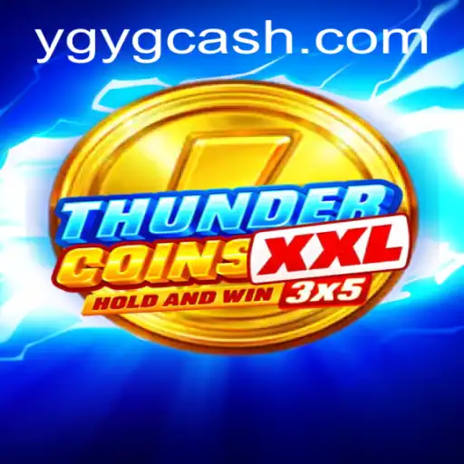 Descubra o Mundo de ThunderCoinsXxl: O Jogo Que Está Revolucionando YGYG.com